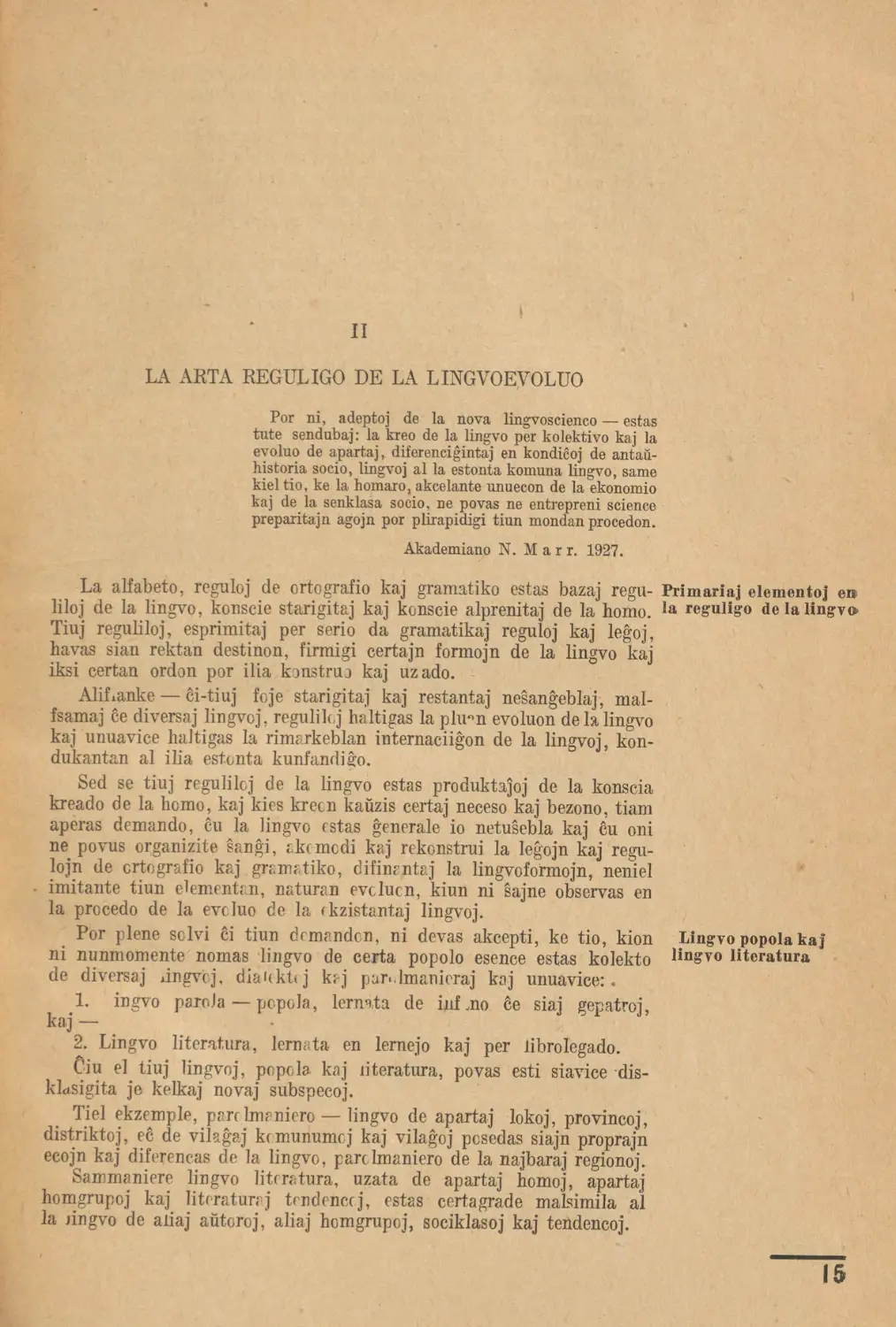 II. La arta reguligo de la lingvoevoluo
Lingvo popola kaj lingvo literatura