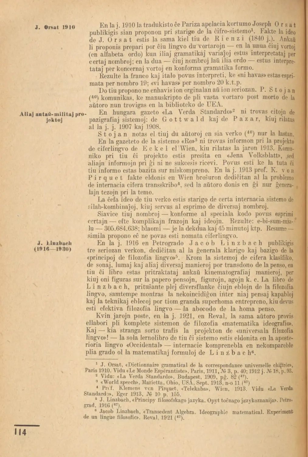 J. Orsat, 1910
Aliaj antaŭ-militaj projektoj