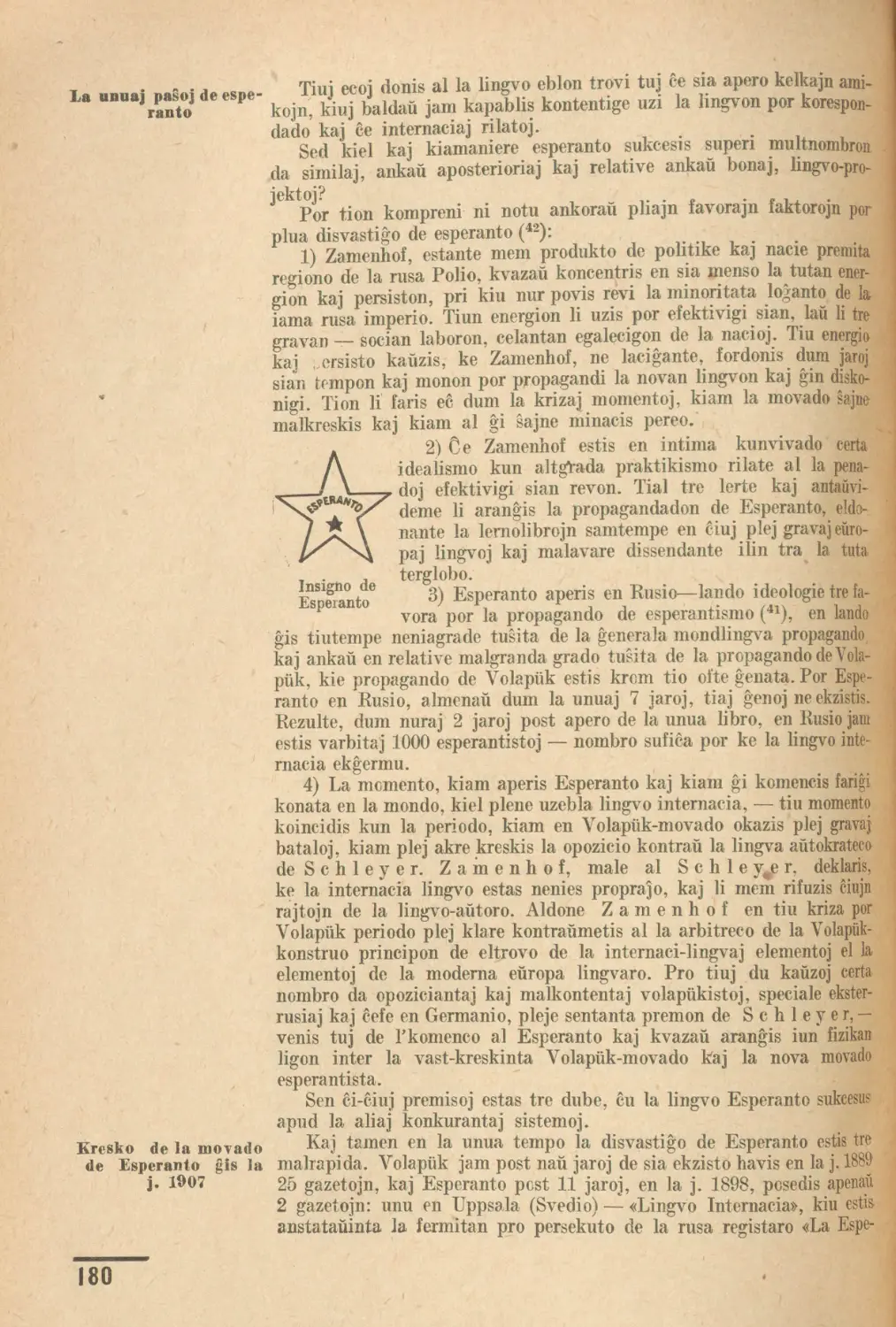 La unuaj paŝoj de esperanto
Kresko de la movado de Esperanto ĝis la j. 1907