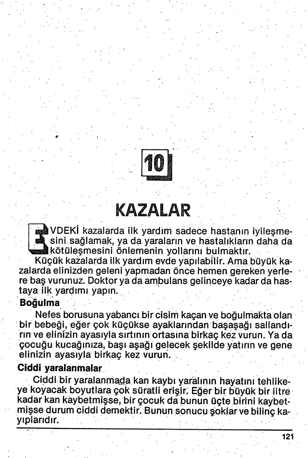 10. Kazalar