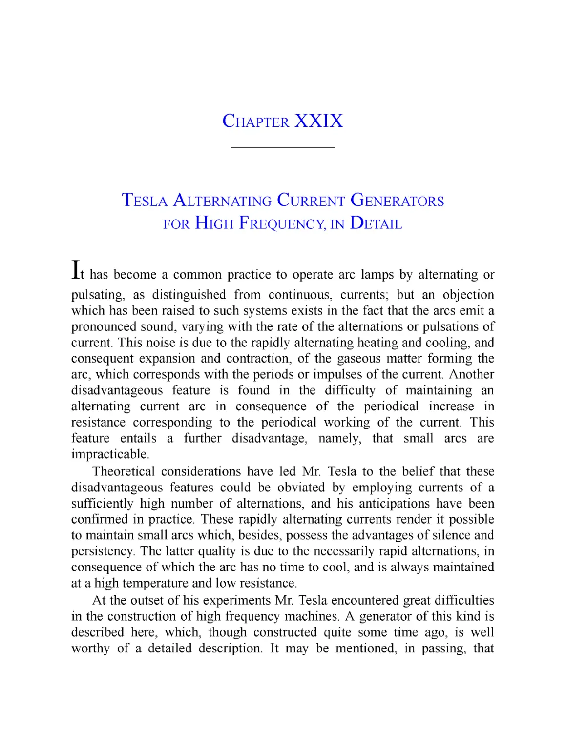﻿Chapter XXIX: Tesla Alternating Current Generators for High Frequency, in Detai
