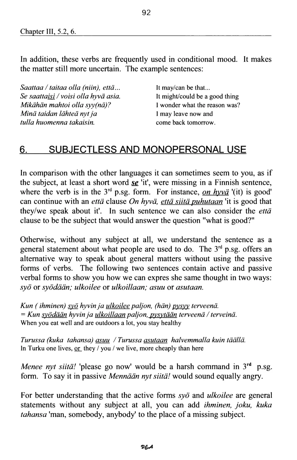 6. SUBJECTLESS AND MONOPERSONAL USE