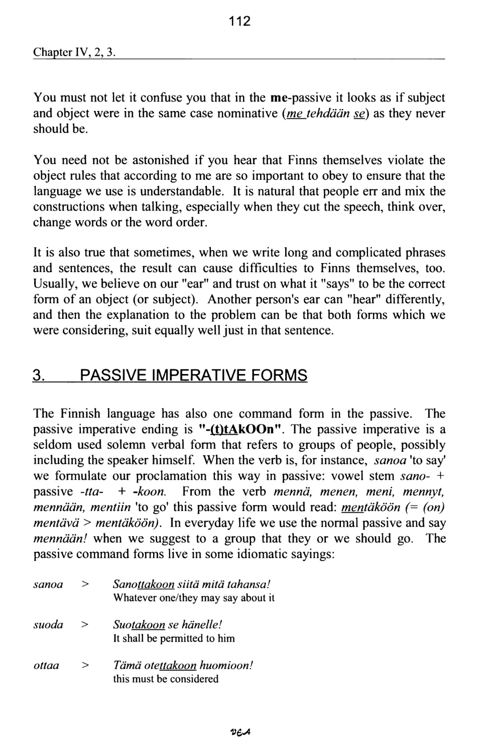 3. PASSIVE IMPERATIVE FORMS