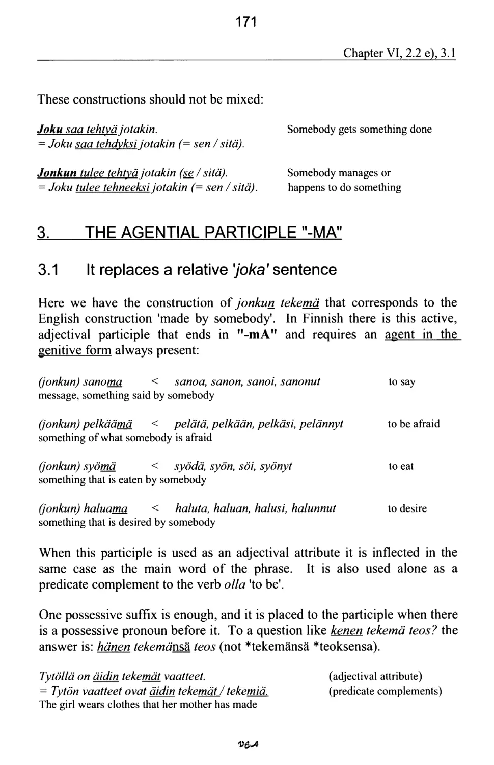 3. THE AGENTIAL PARTICIPLE \