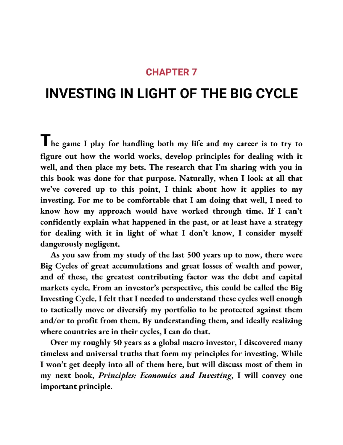 ﻿Chapter 7: Investing in Light of the Big Cycl