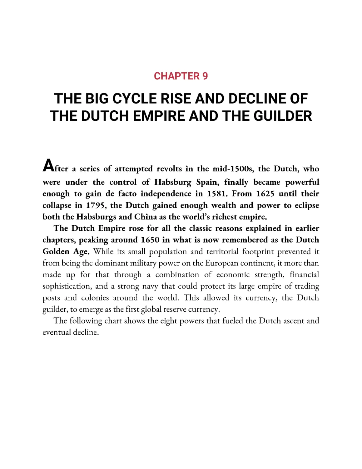 ﻿Chapter 9: The Big Cycle Rise and Decline of the Dutch Empire and the Guilde
