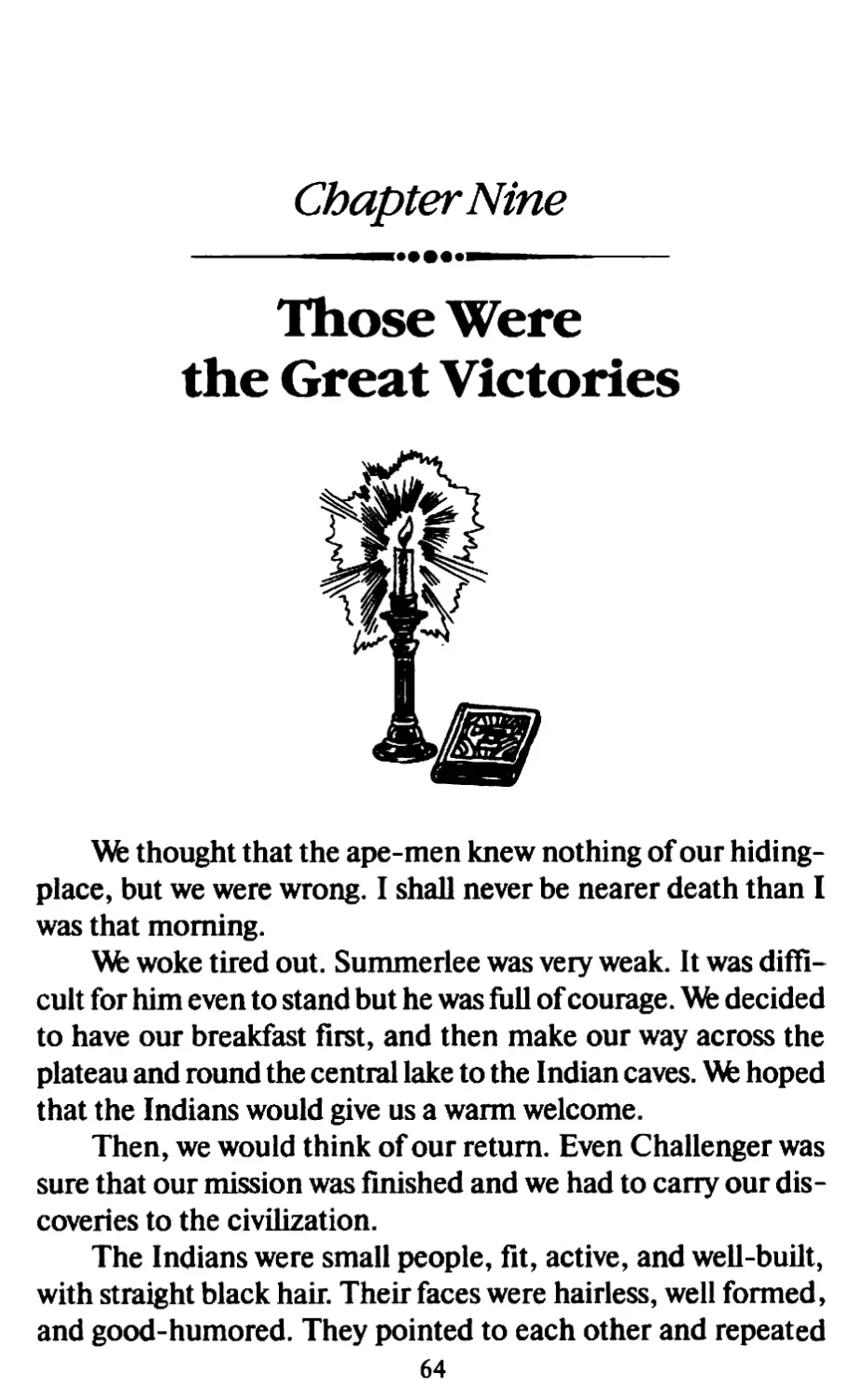 Chapter Nine. Those Wfere the Great Victories