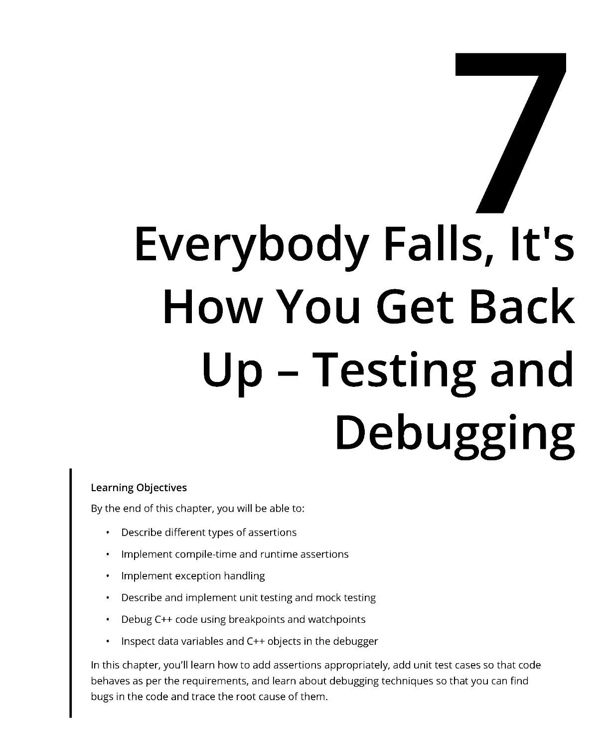 Chapter 7: Everybody Falls, It's How You Get Back Up – Testing and Debugging