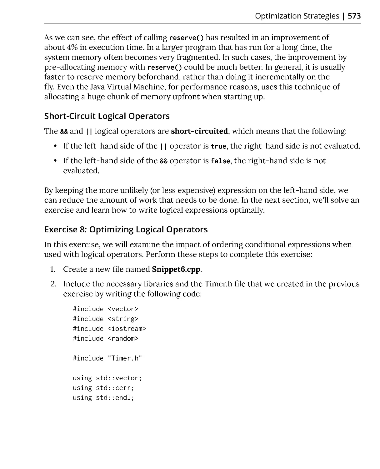 Short-Circuit Logical Operators
Exercise 8: Optimizing Logical Operators