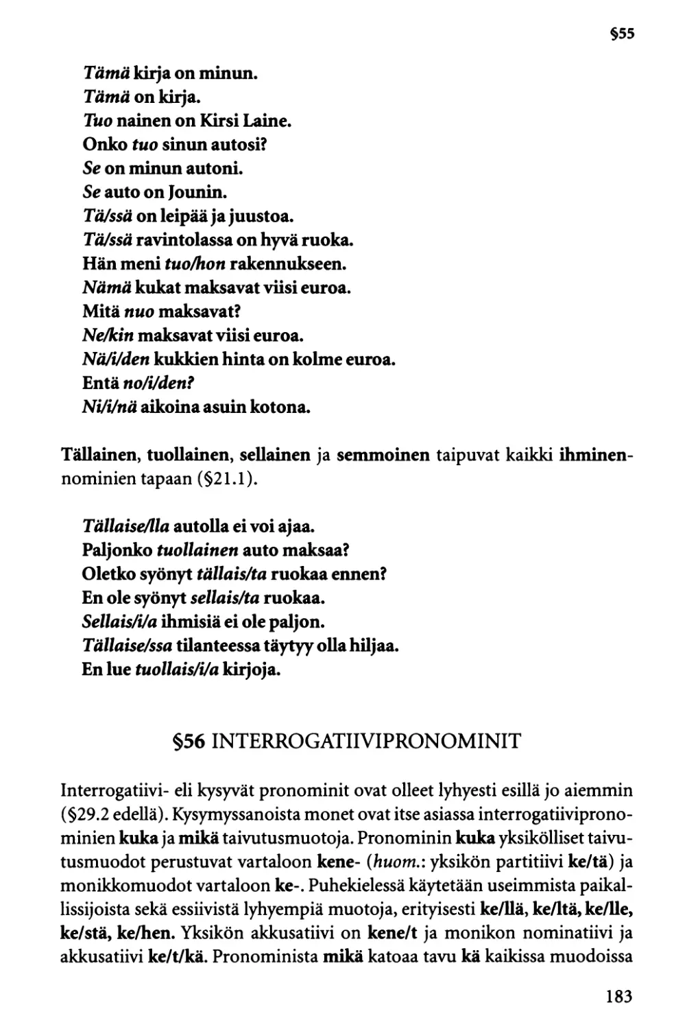 §56 Interrogatiivipronominit