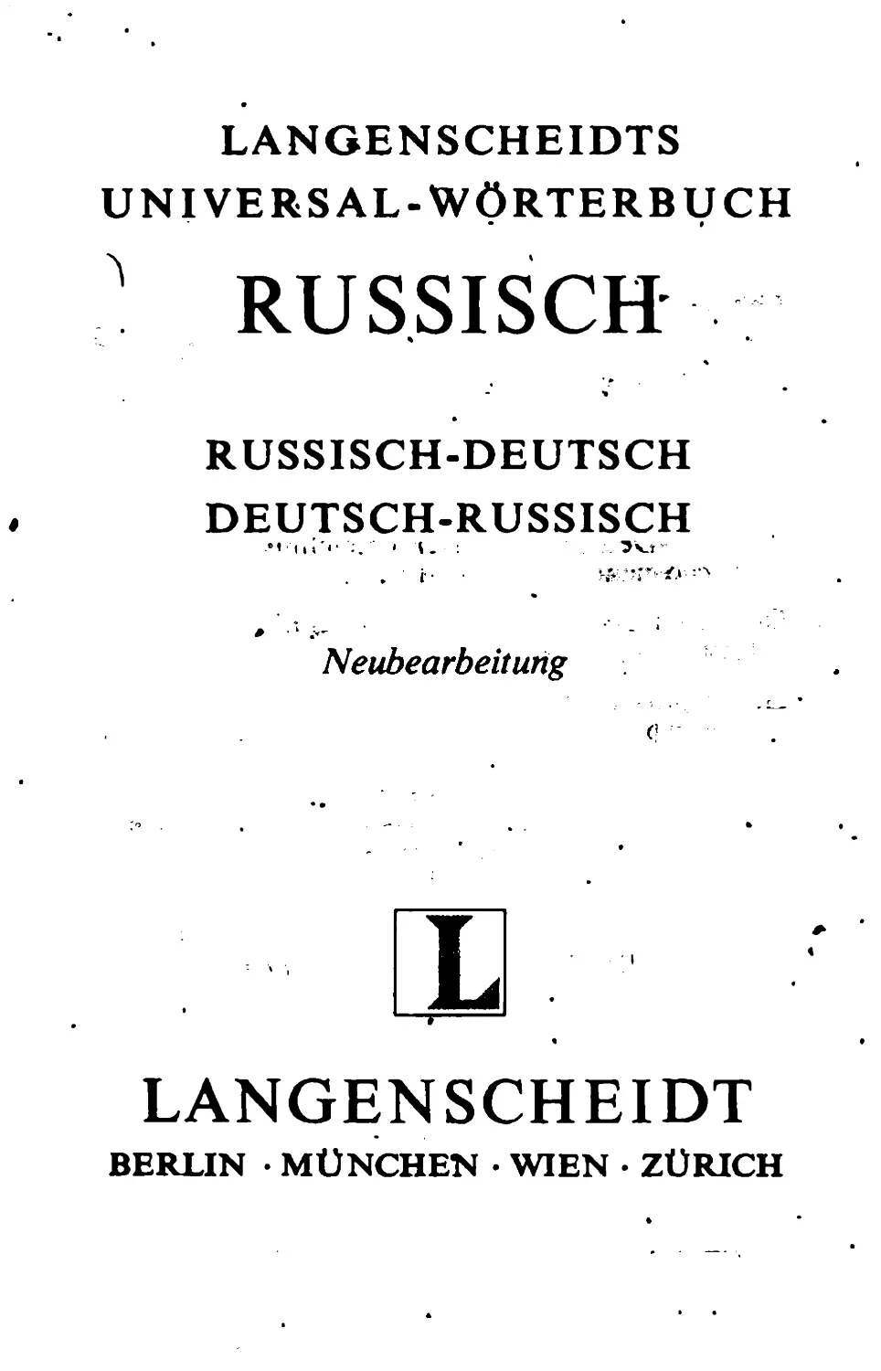 Langenscheidts Universal-Wörterbuch Russisch. Russisch-Deutsch,  Deutsch-Russisch