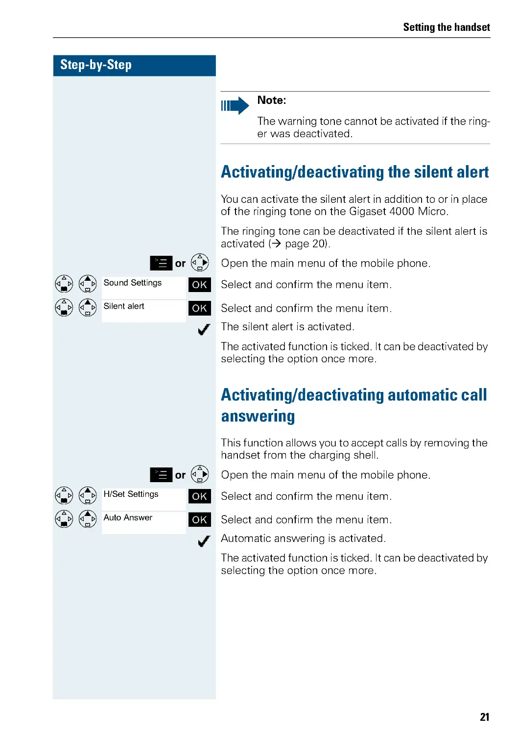 Activating/deactivating the silent alert
Activating/deactivating automatic call answering