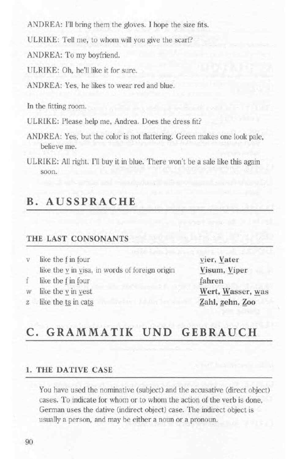 B. Aussprache
C. Grammatik U. Gebrauch