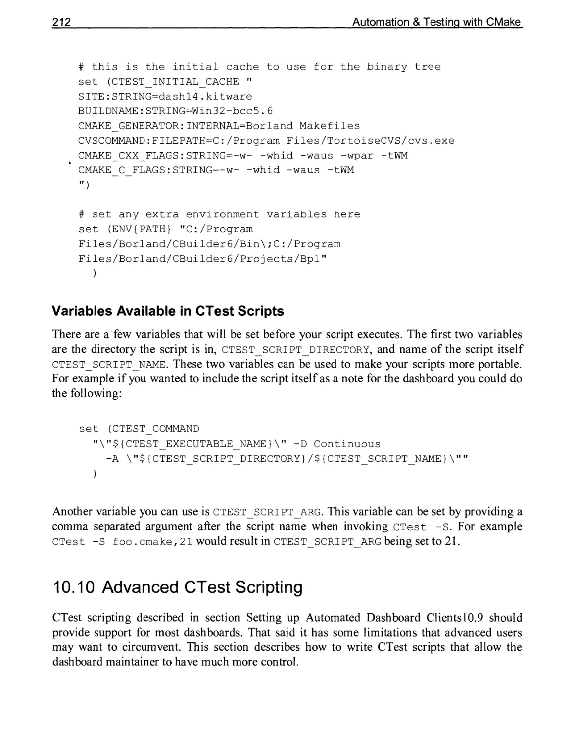 Variables Available in CTest Scripts
10.10 Advanced CTest Scripting
