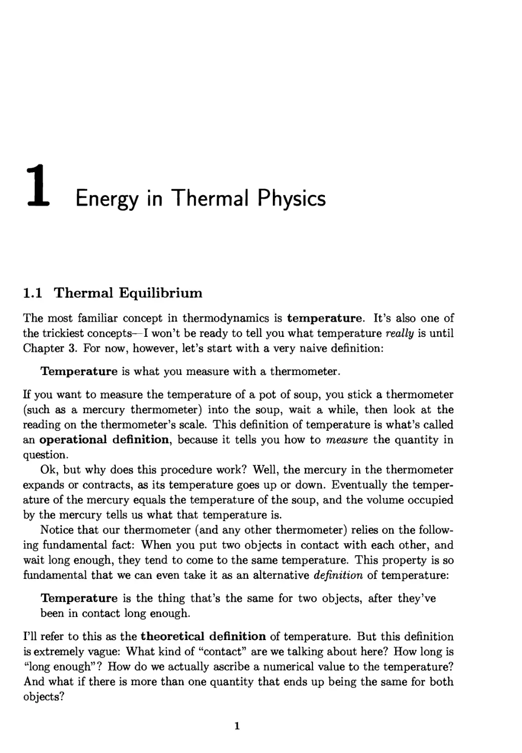 Part I: Fundamentals
Chapter 1. Energy in Thermal Physics