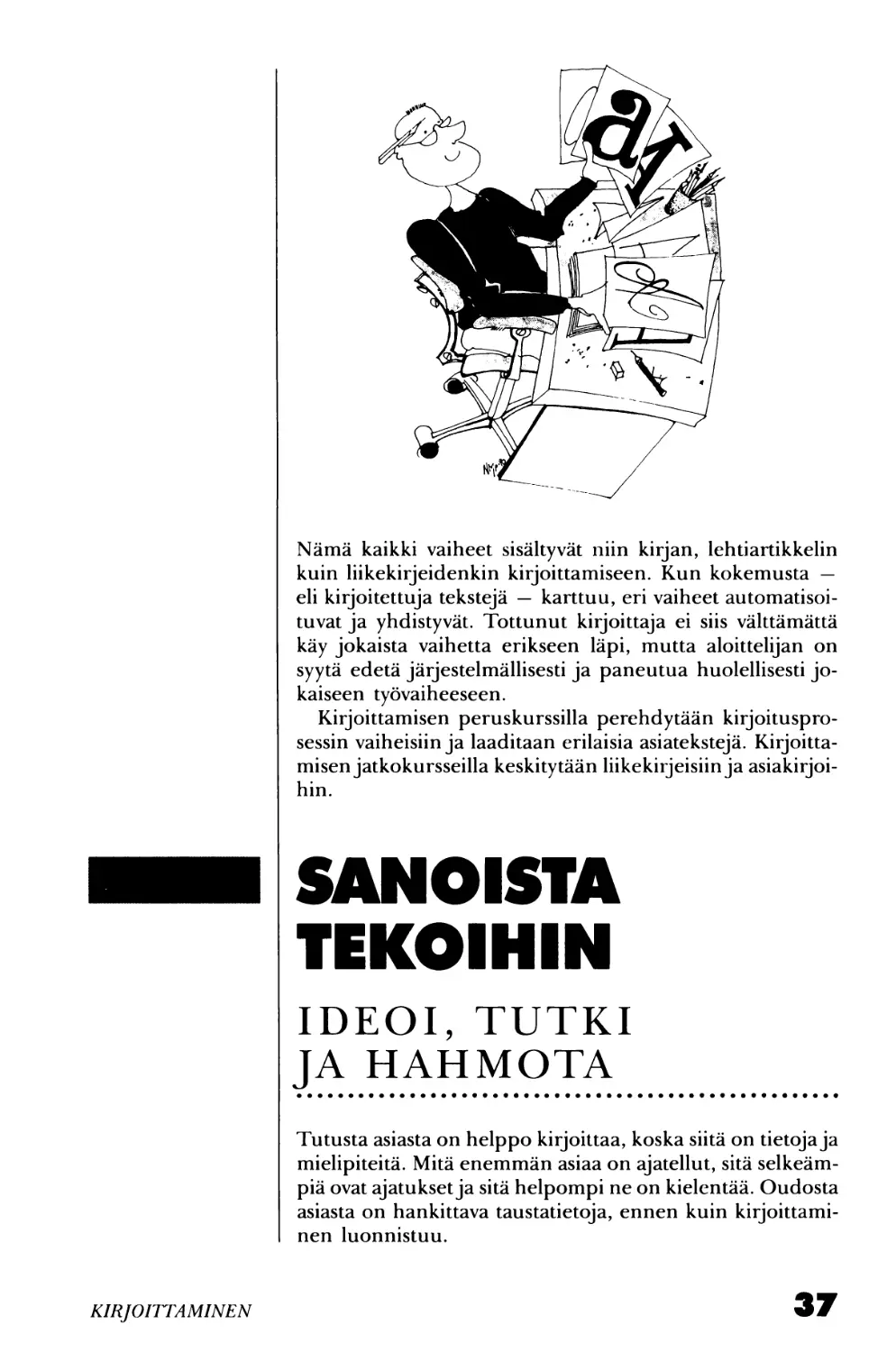 SANOISTA TEKOIHIN