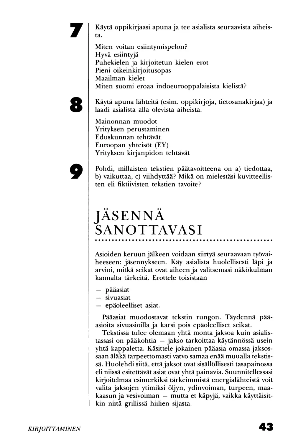 Jäsennä sanottavasi