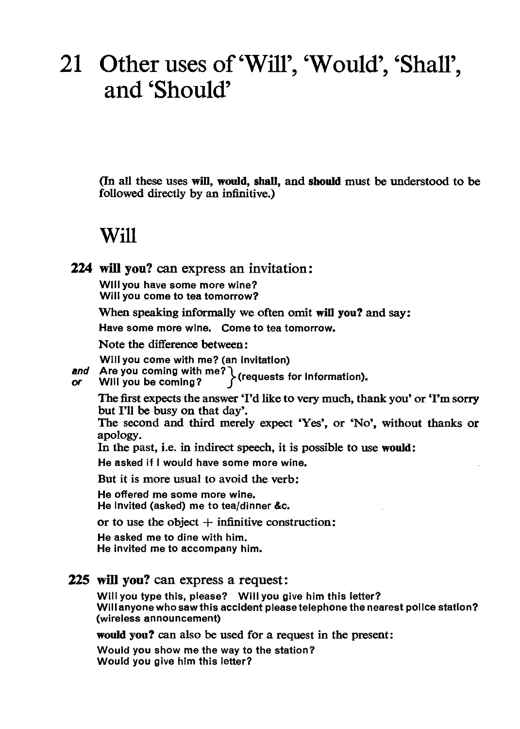 Other uses of 'will', 'would', 'shall', and 'should