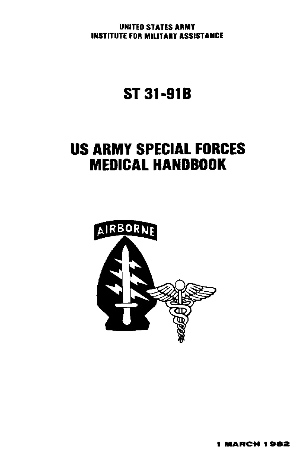 St 31 91b Us Army Special Forces Medical Handbook