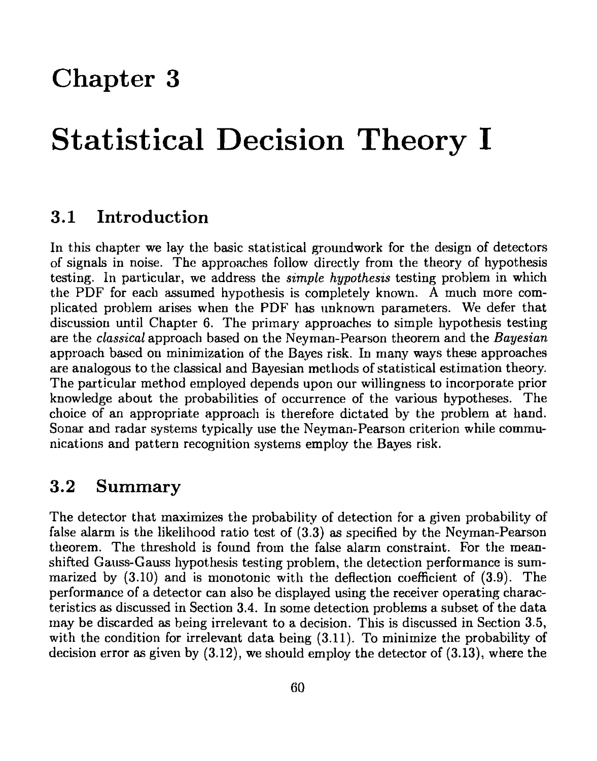 3 Statistical Decision Theory I
3.2 Summary