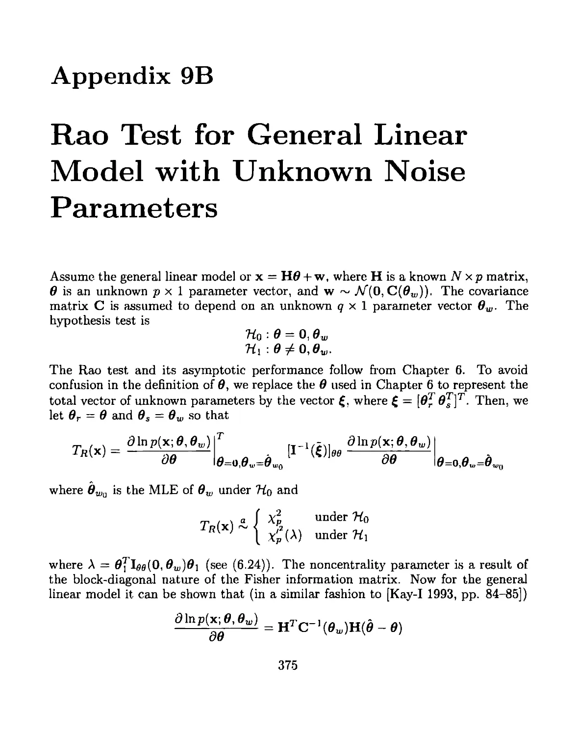 Appendix 9B Rao Test for General Linear Model with Unknown Noise Parameters