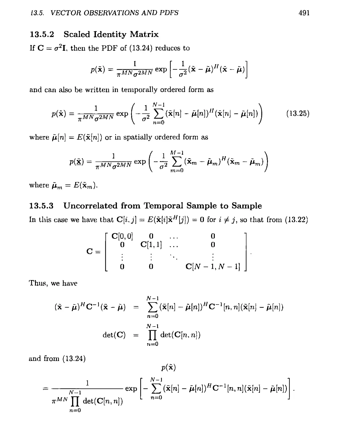 13.5.2 Scaled Identity Matrix
13.5.3 Uncorrelated from Temporal Sample to Sample