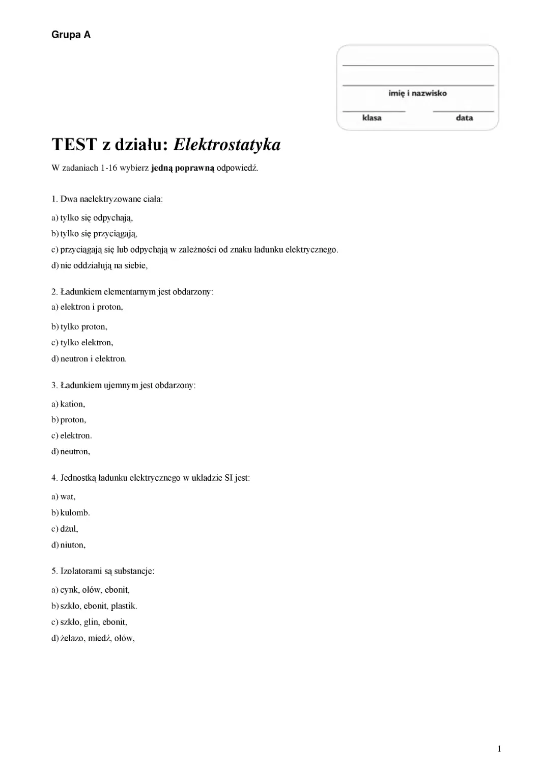 Test z działu: Elektrostatyka