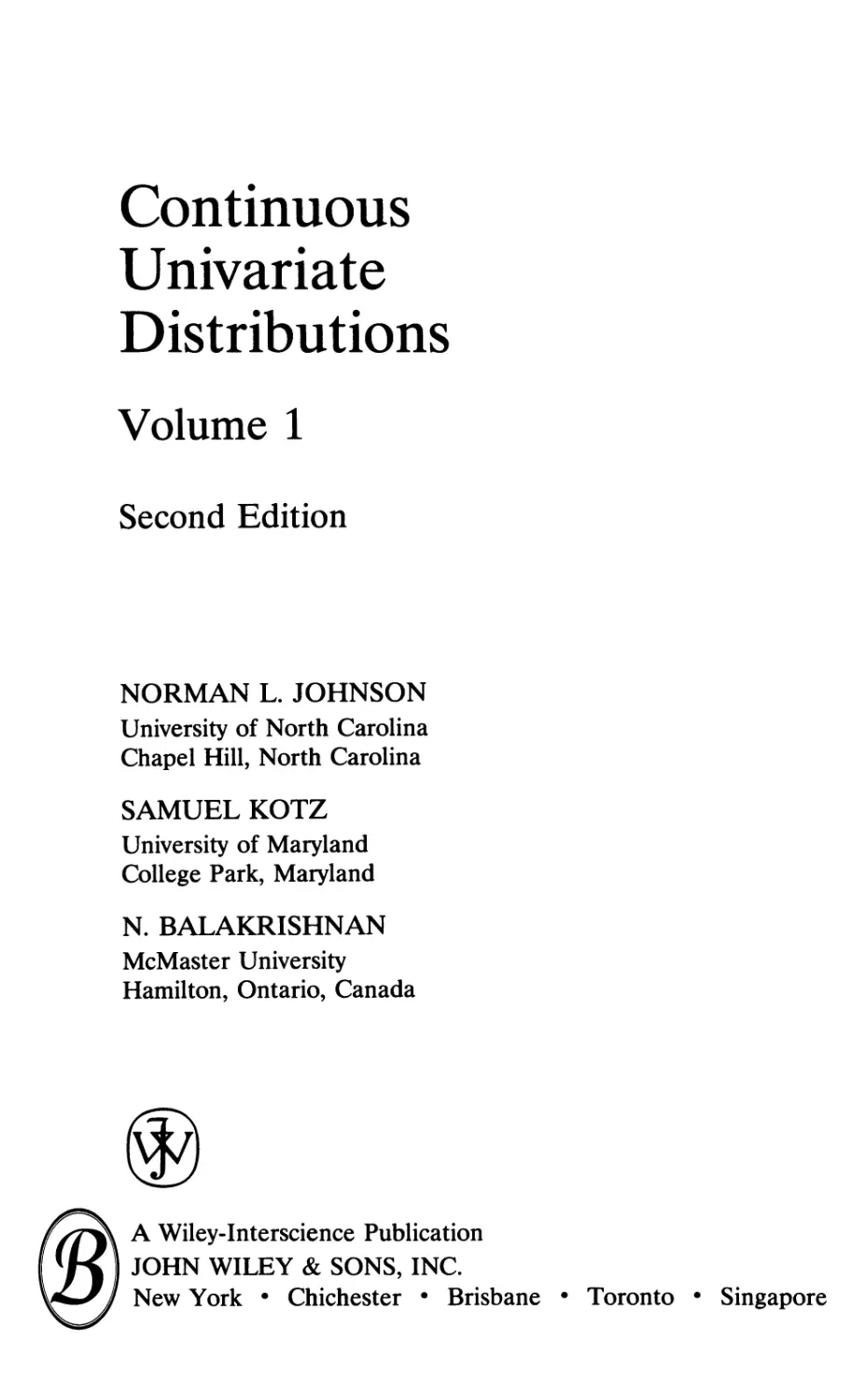 Norman L.J.,Kotz S.,,Balakrishnan N. Continuous univariate distributions, vol. 1
