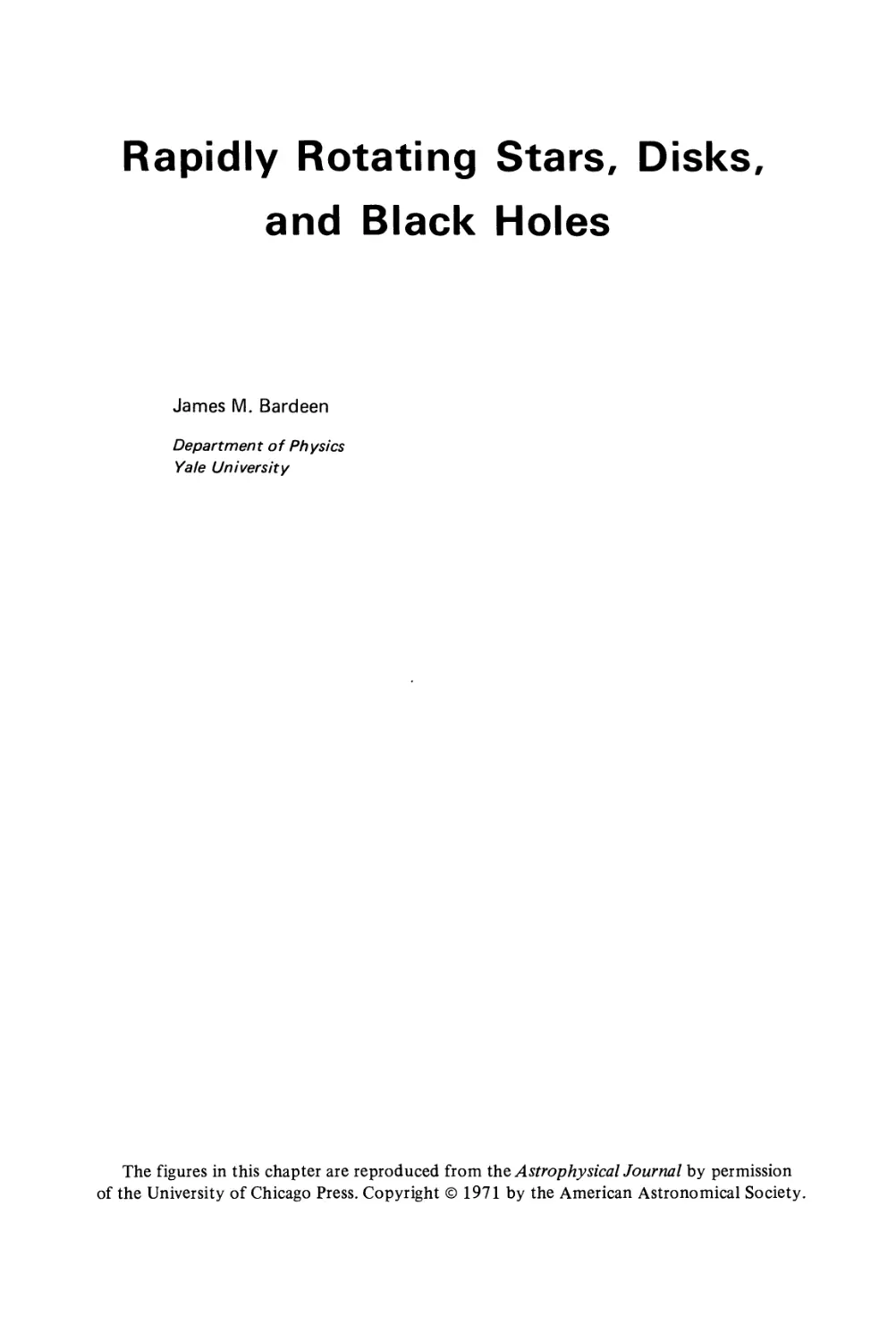 Rapidly Rotating Stars, Disks, and Black Holes / J.M. Bardeen