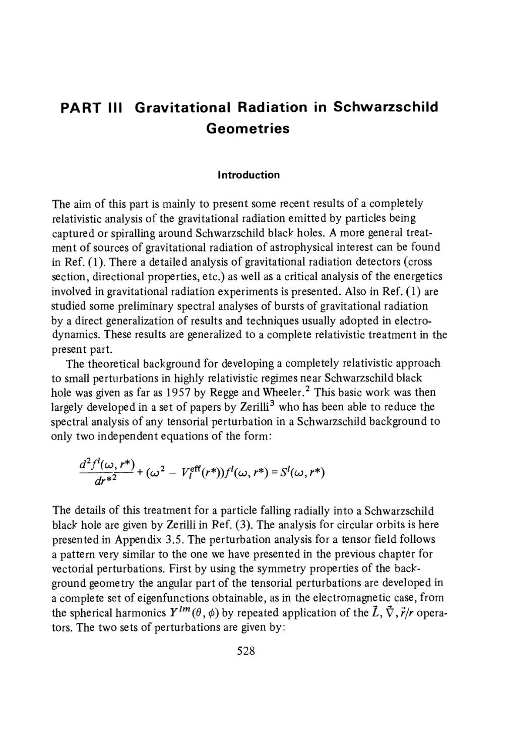 Part III Gravitational Radiation in Schwarzschild Geometries