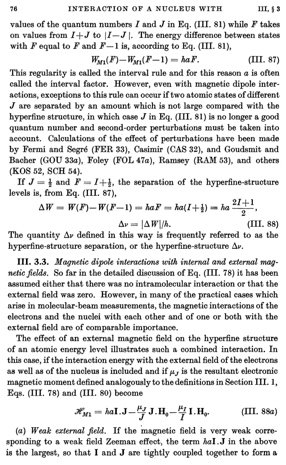 III.3.3. Magnetic dipole interactions with internal and external magnetic fields