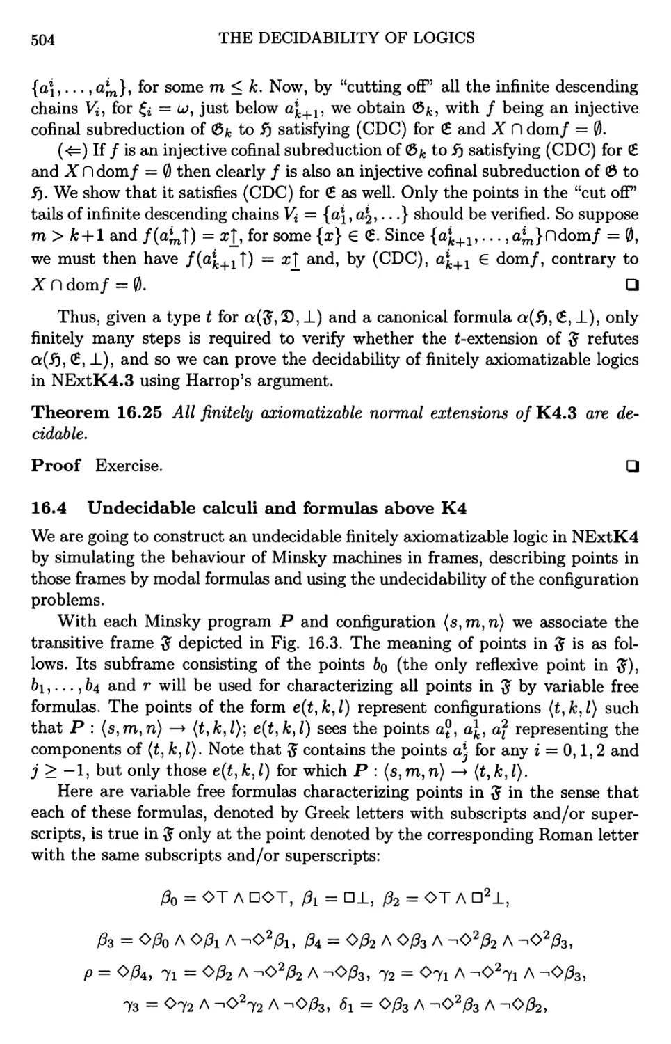 16.4 Undecidable calculi and formulas above K4