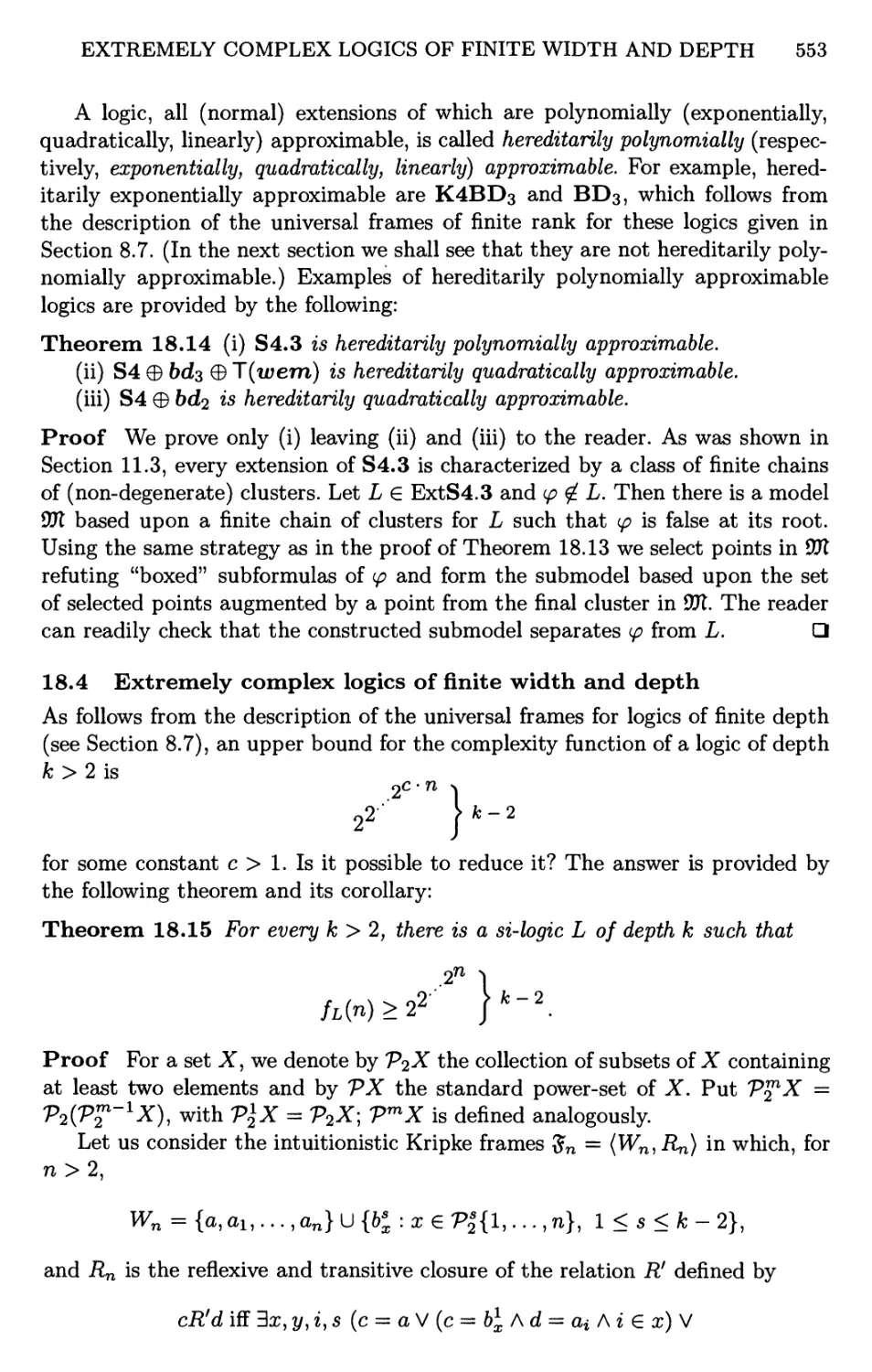 18.4 Extremely complex logics of finite width and depth
