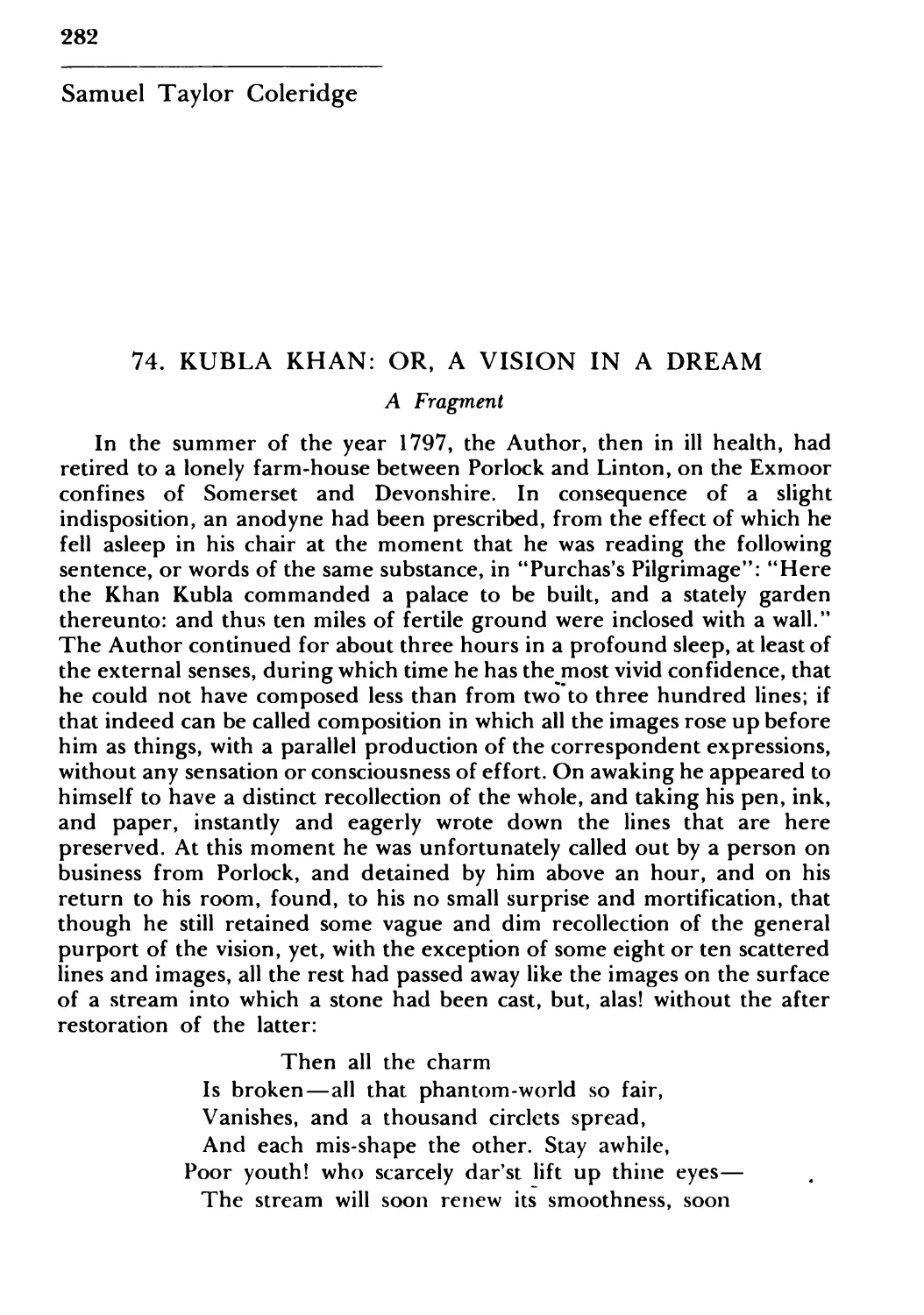 74. Kubla Khan: or, A Vision in a Dream. A Fragment