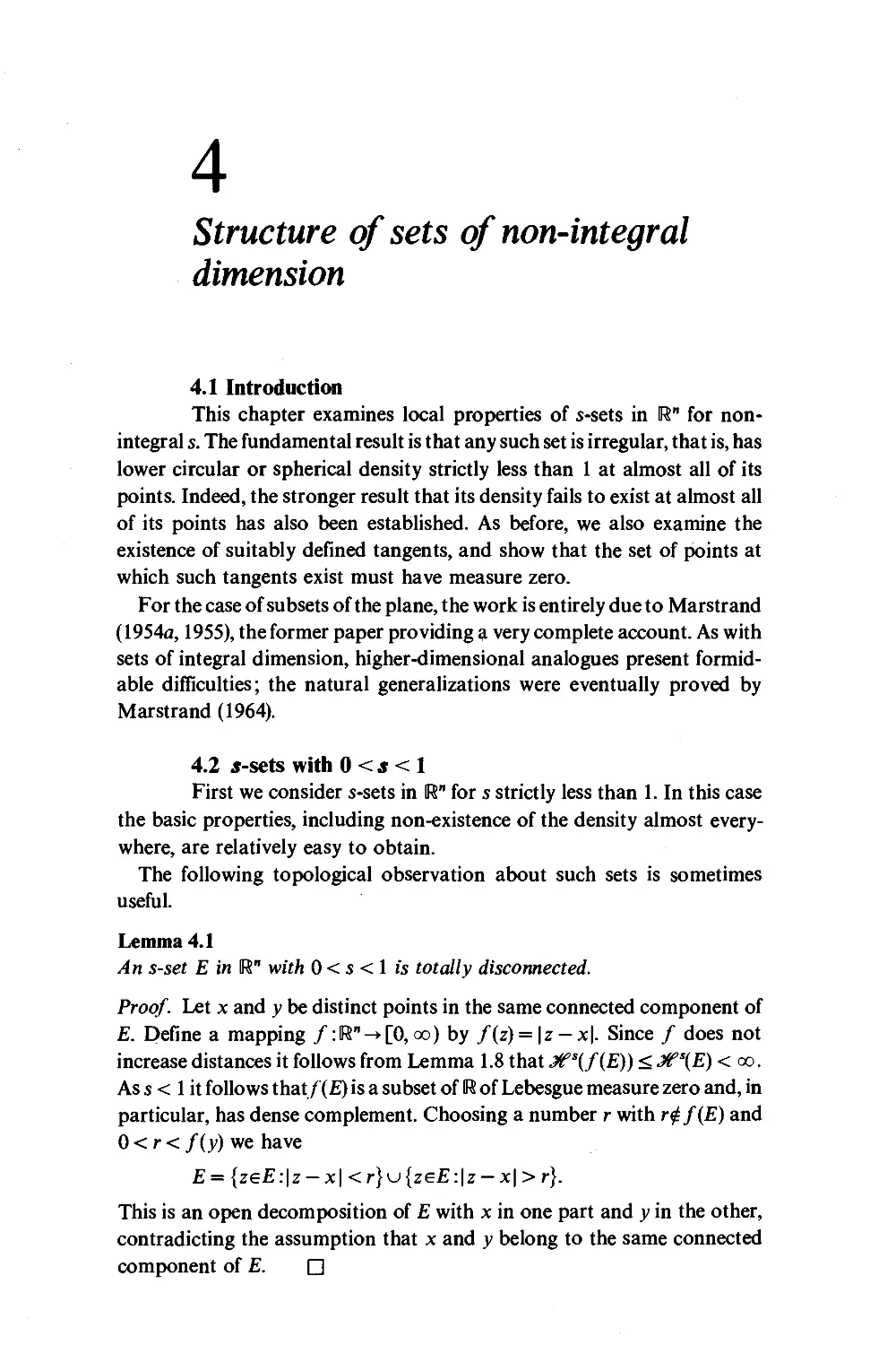 4 Structure of sets of non-integral dimension
4.2 s-sets with 0 < s < 1