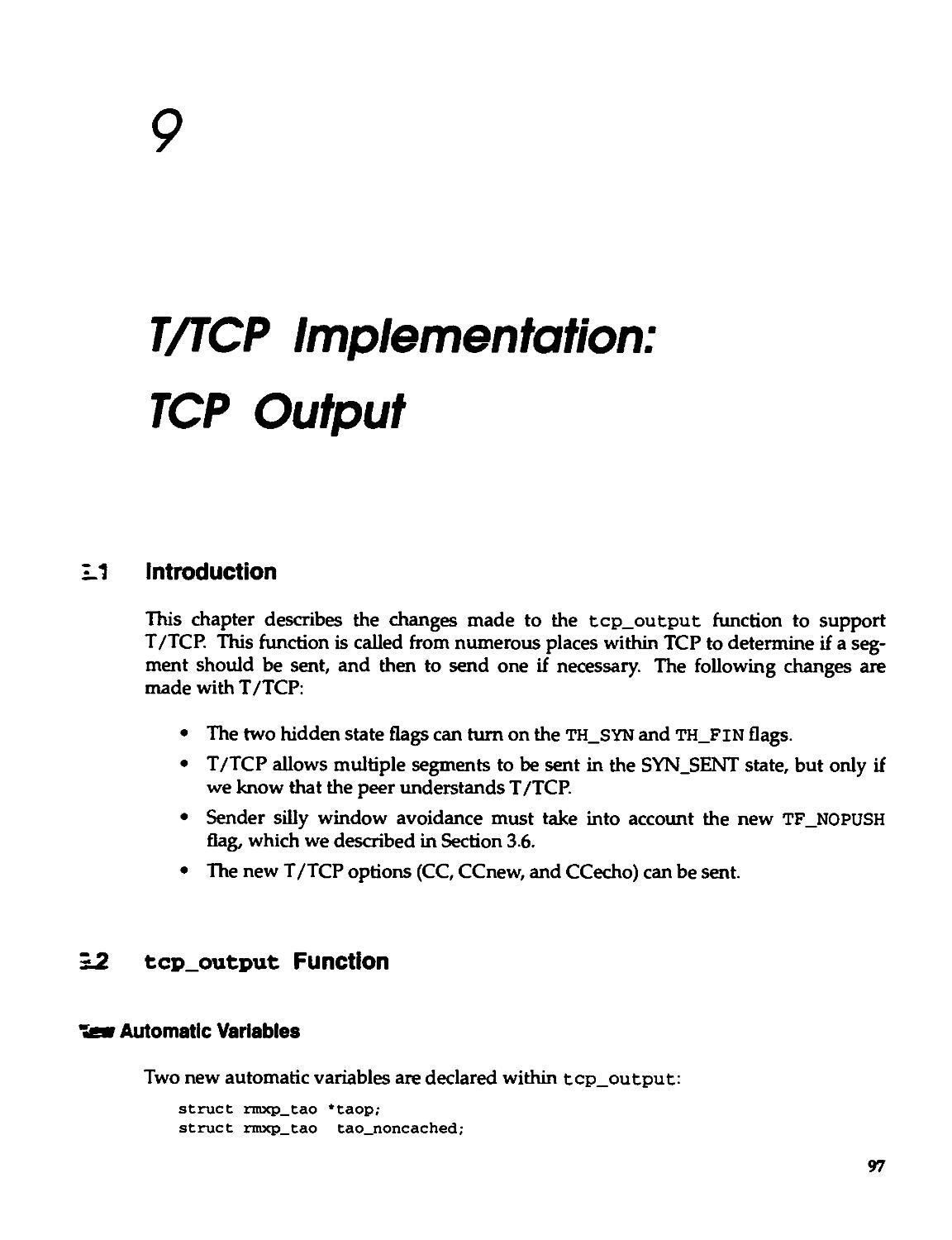 Chapter 9. T/TCP implementation: TCP Output
9.2 tcp_output Function