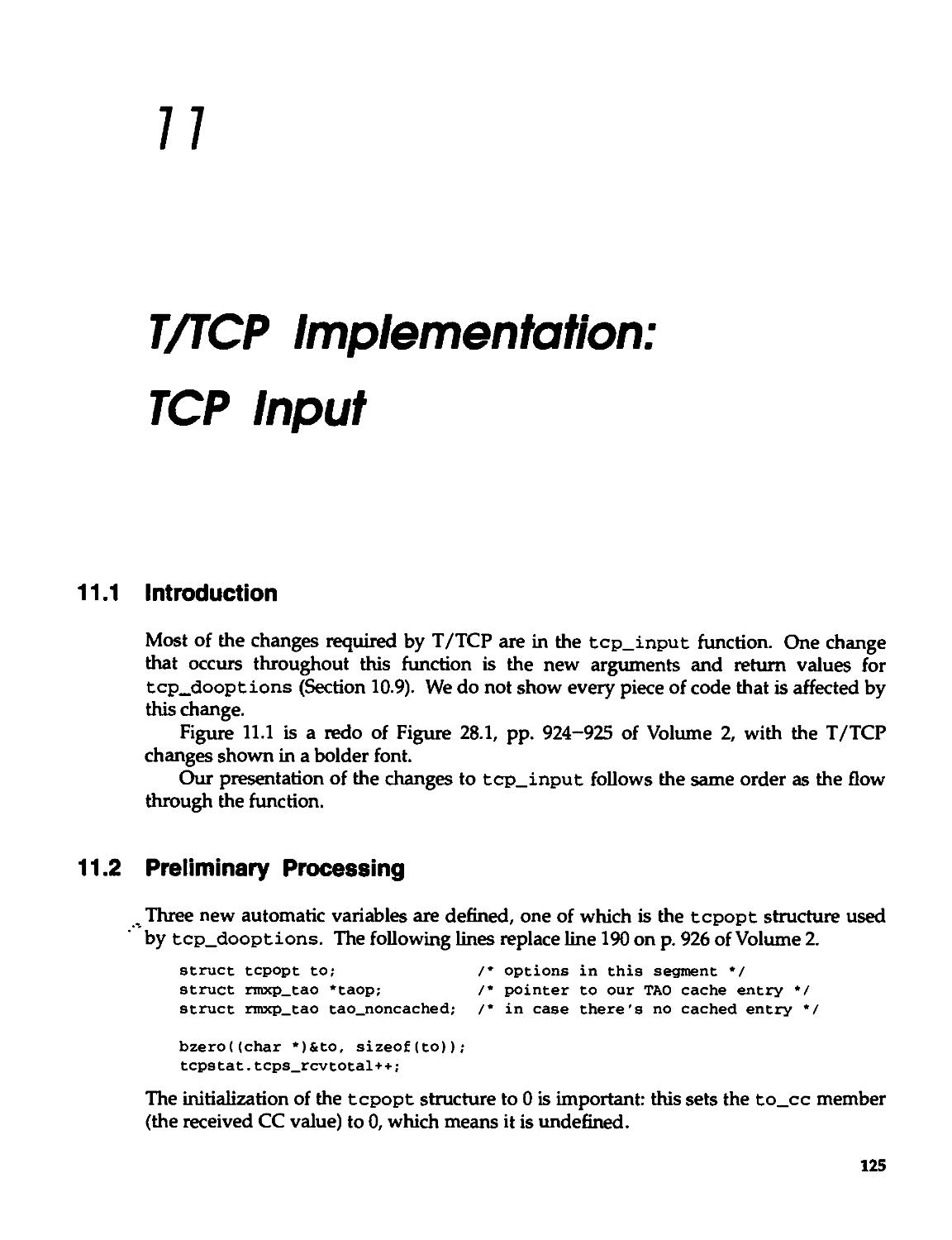 Chapter 11. T/TCP implementation: TCP input
11.2 Preliminary Processing