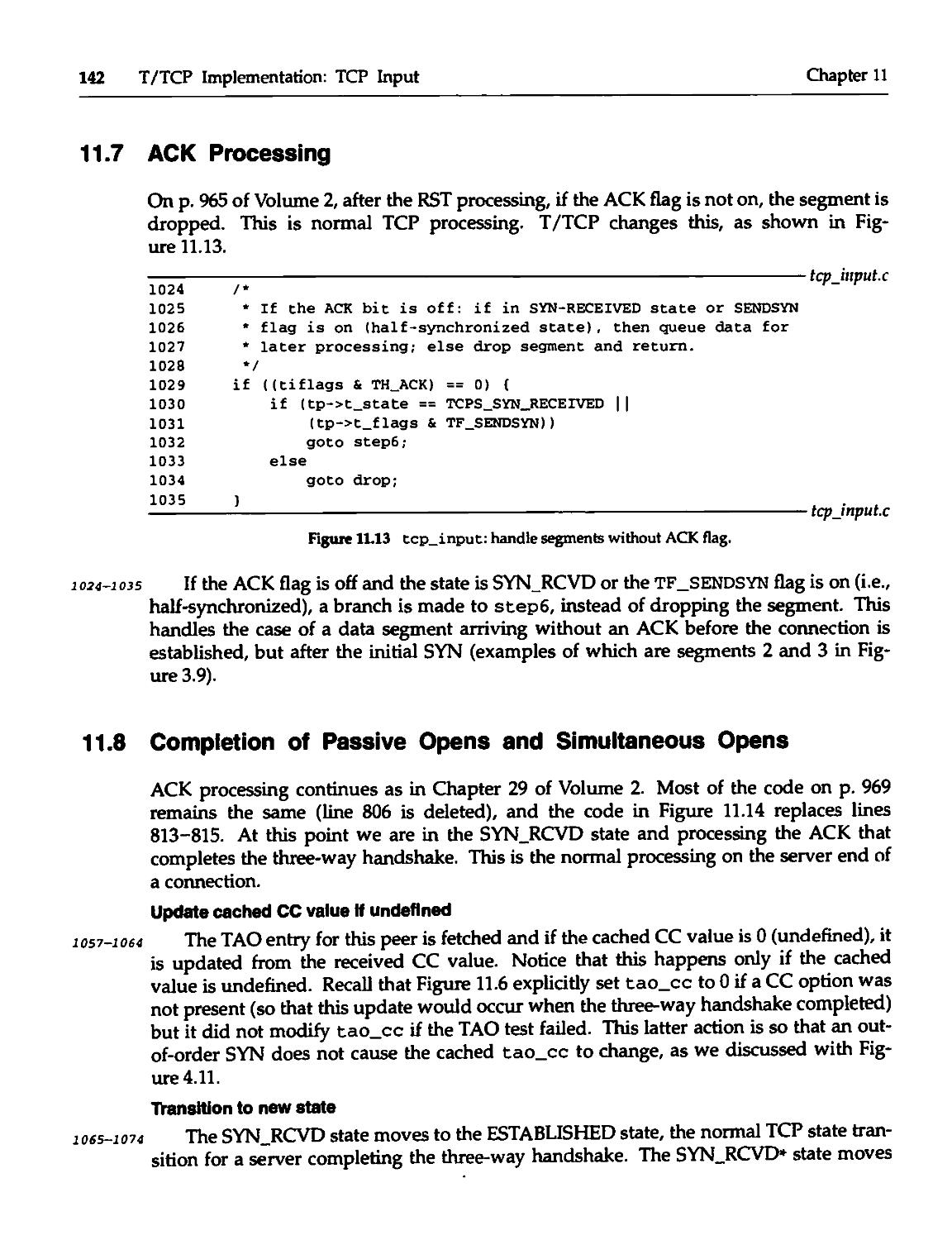 11.7 ACK Processing
11.8 Completion of Passive Opens and Simultaneous Opens