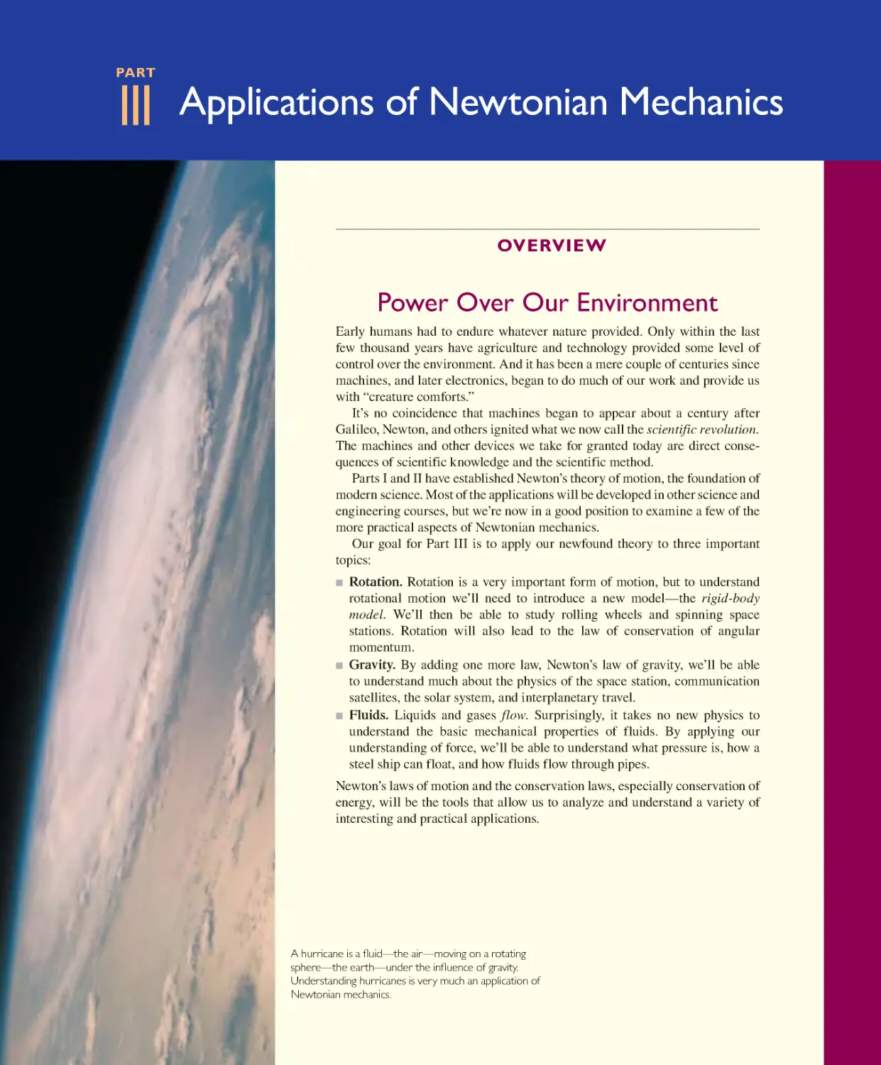 Part III: Applications of Newtonian Mechanics: Overview: Power Over Our Environment