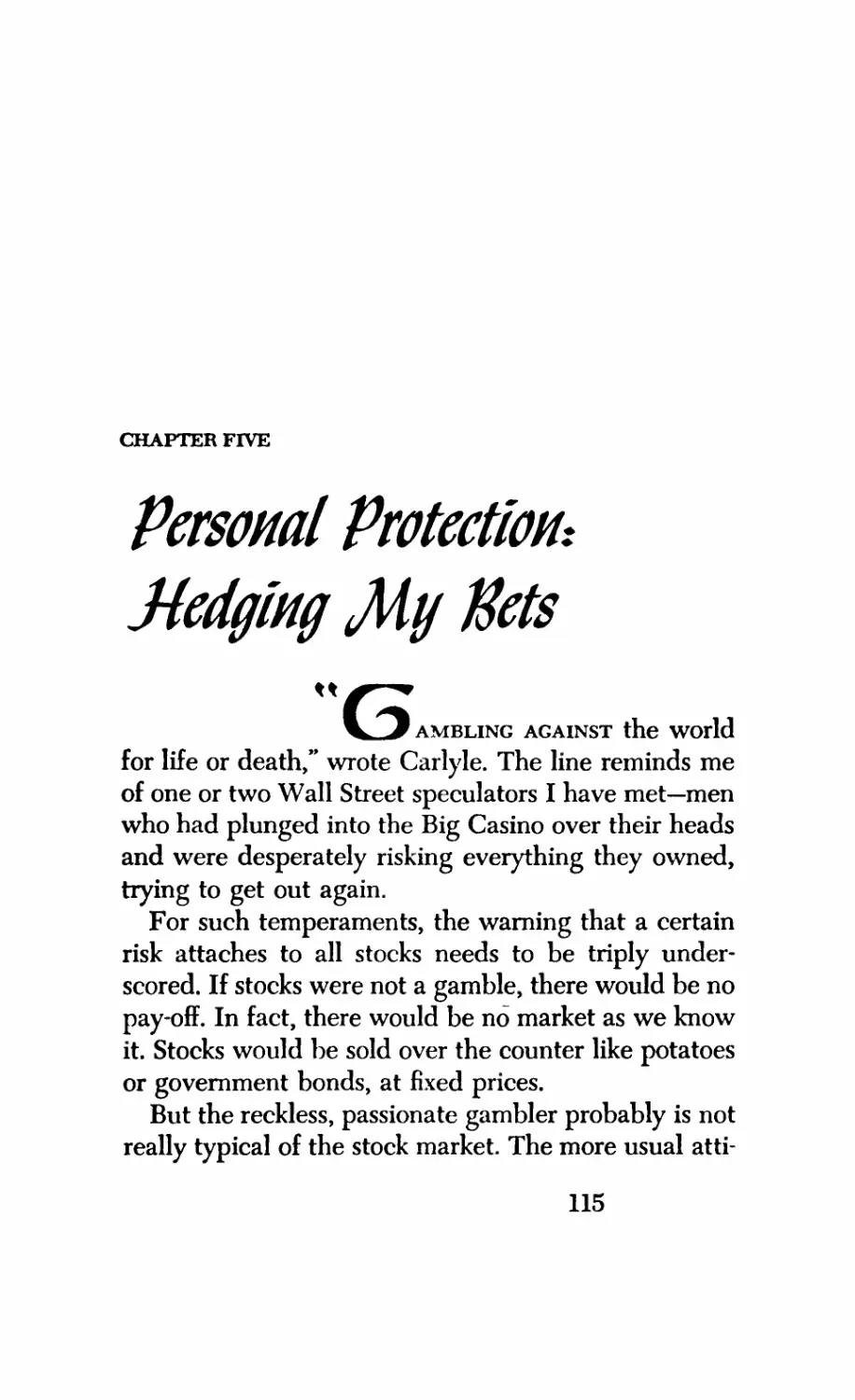 5. Personal Protection: Hedging My Bets
