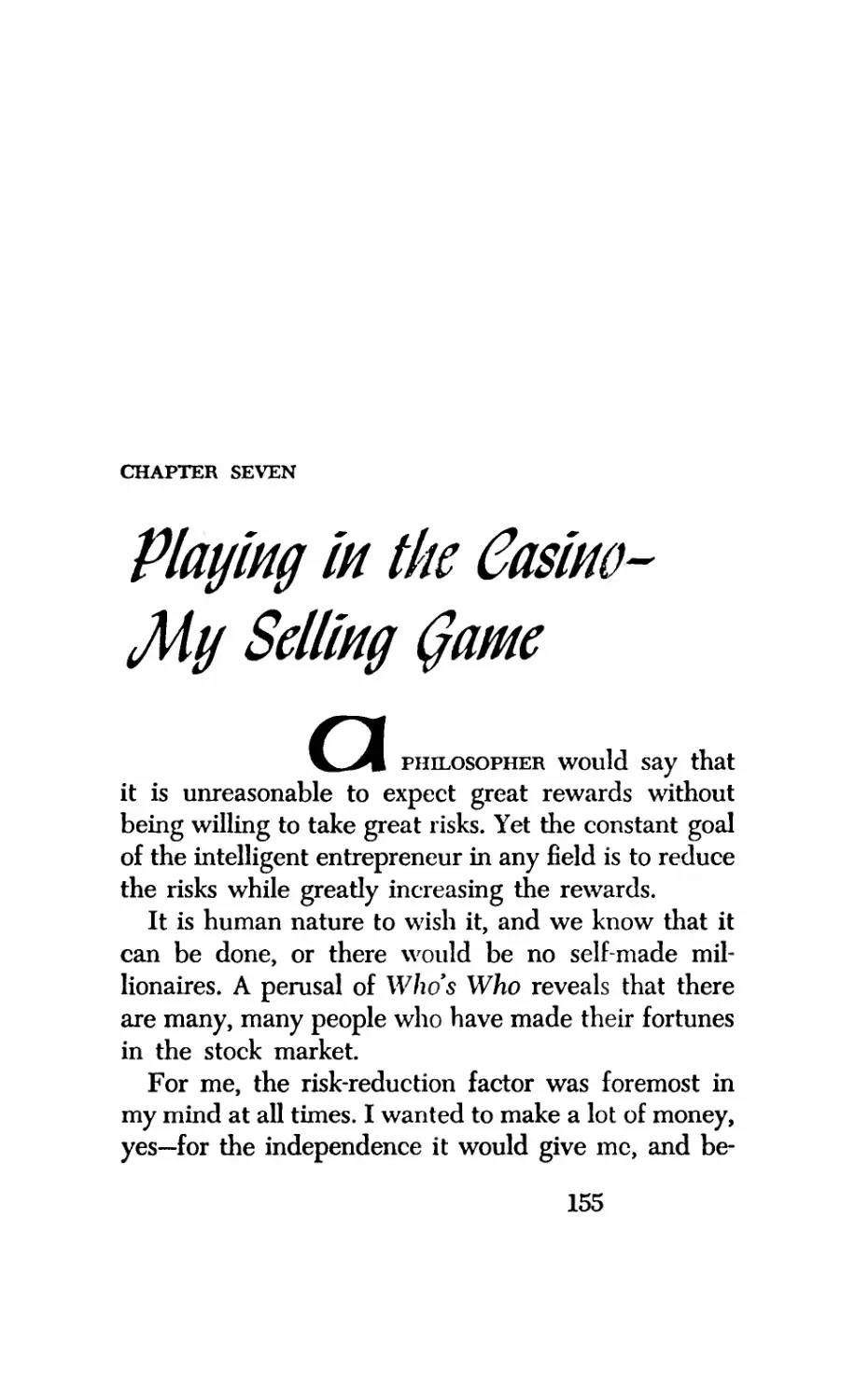 7. Playing in the Casino—My Selling Game