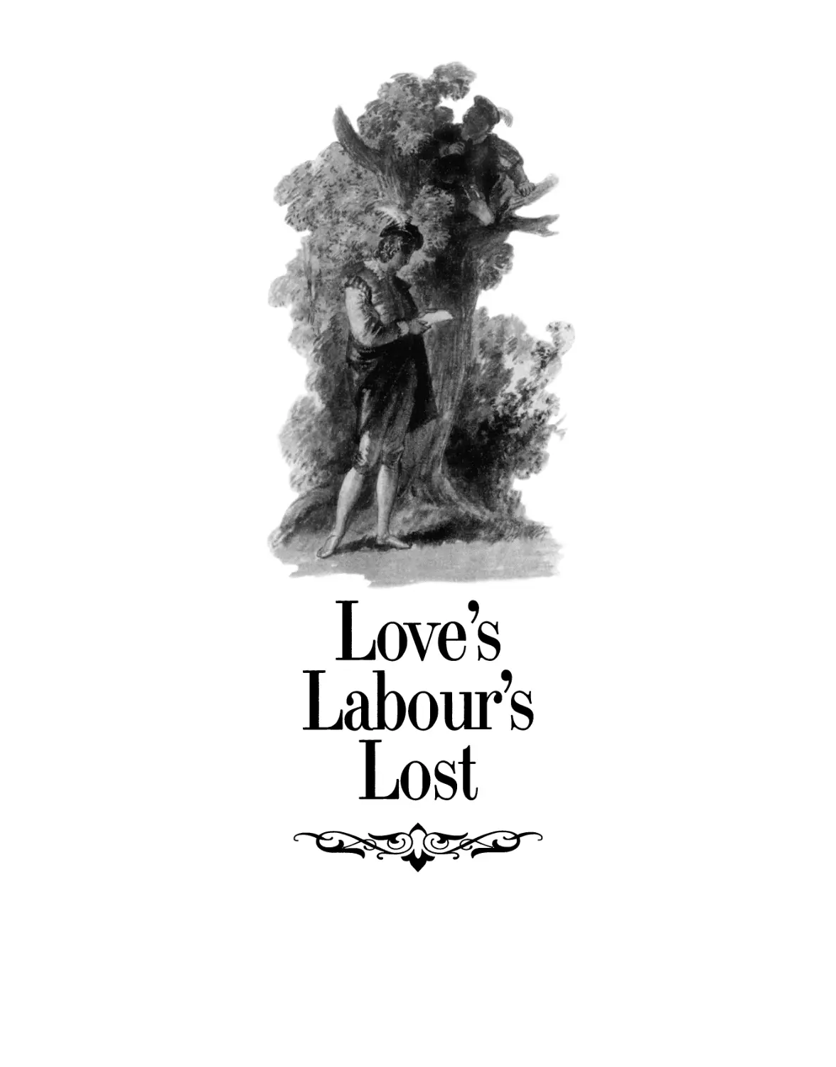 LOVE’S LABOUR’S LOST