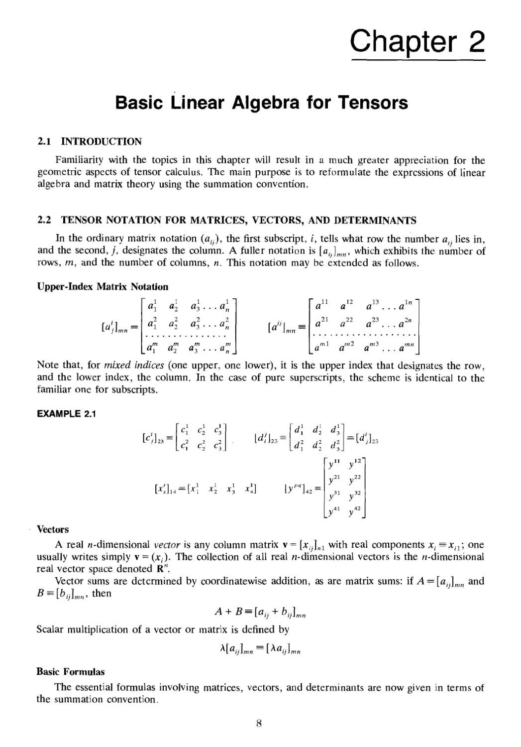 Chapter 2 BASIC LINEAR ALGEBRA FOR TENSORS
2.2 Tensor Notation for Matrices, Vectors, and Determinants