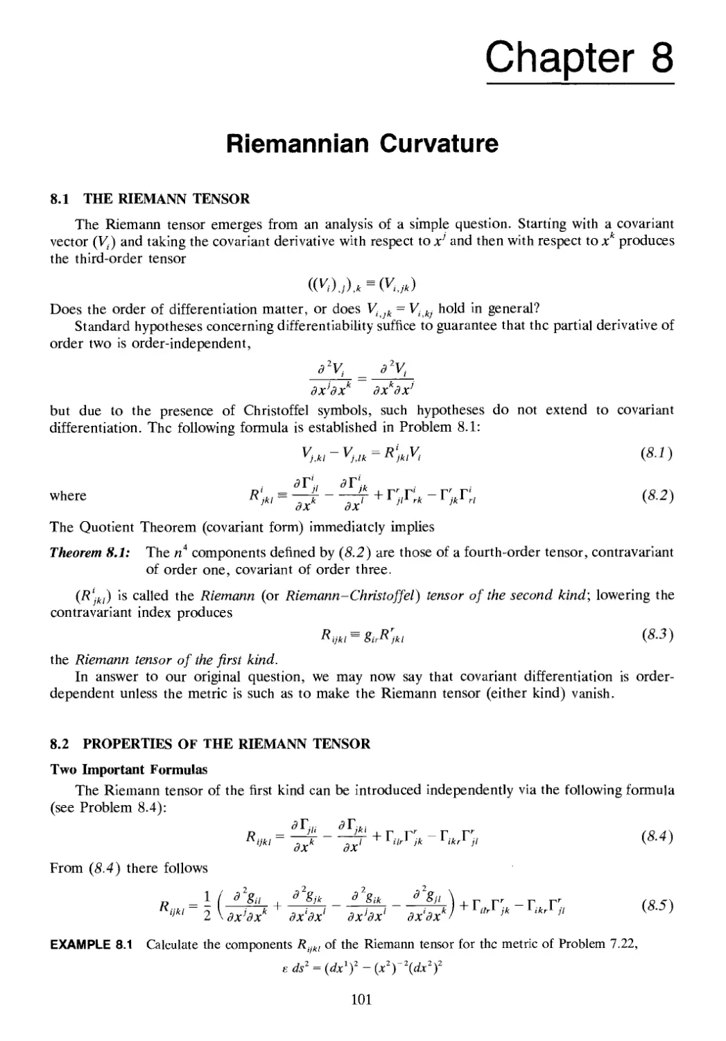 Chapter 8 RIEMANNIAN CURVATURE
8.2 Properties of the Riemann Tensor