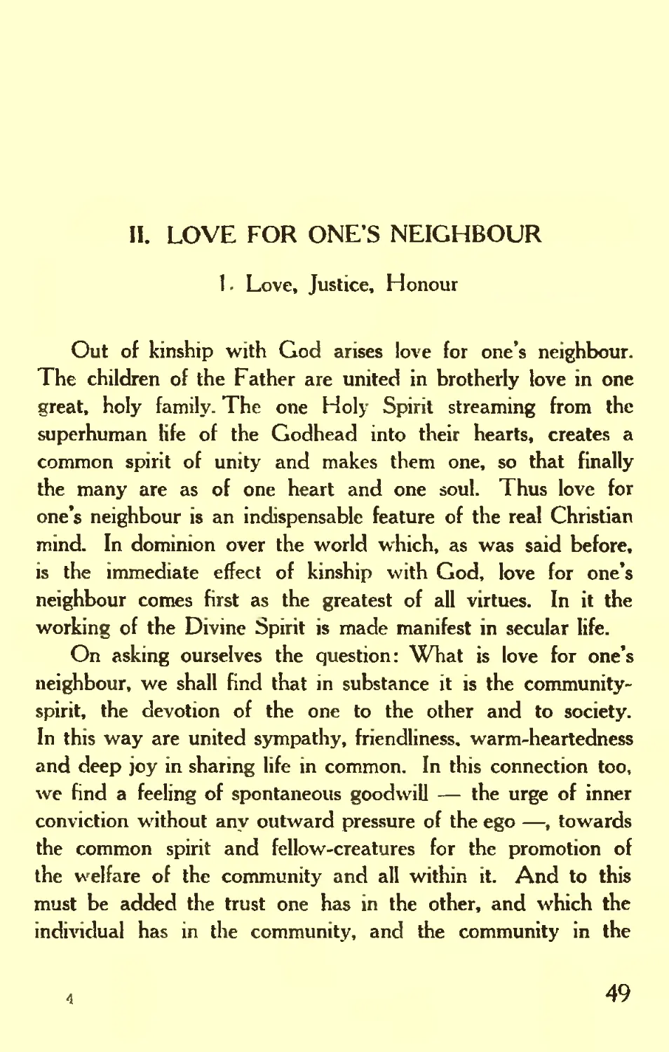 II. LOVE FOR ONE’S NEIGHBOUR
1. Love, Justice, Honour