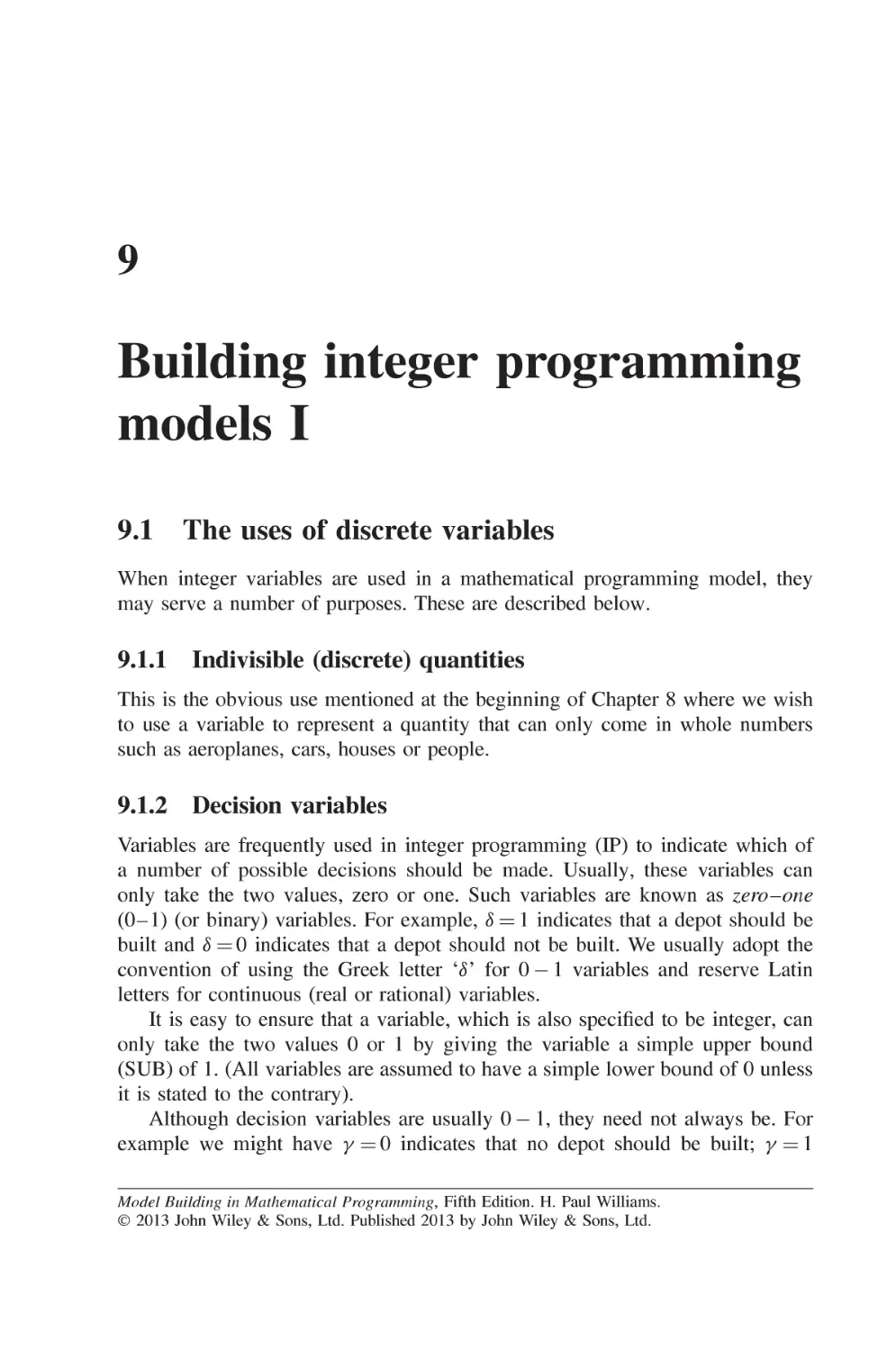 Chapter 9 Building integer programming models I
9.1.2 Decision variables