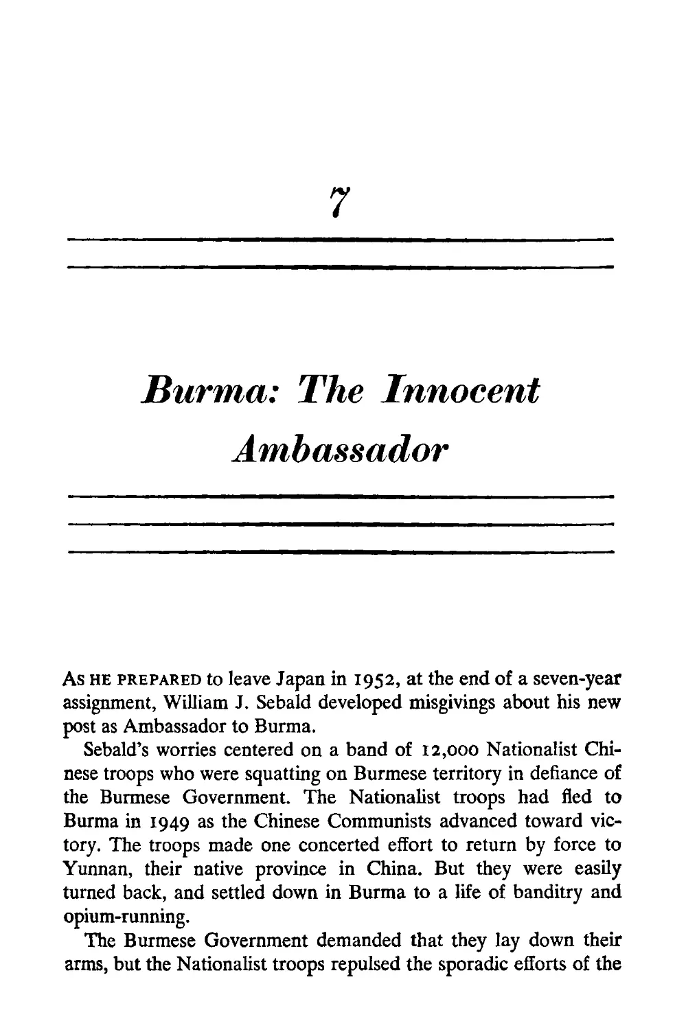 7. Burma: The Innocent Ambassador