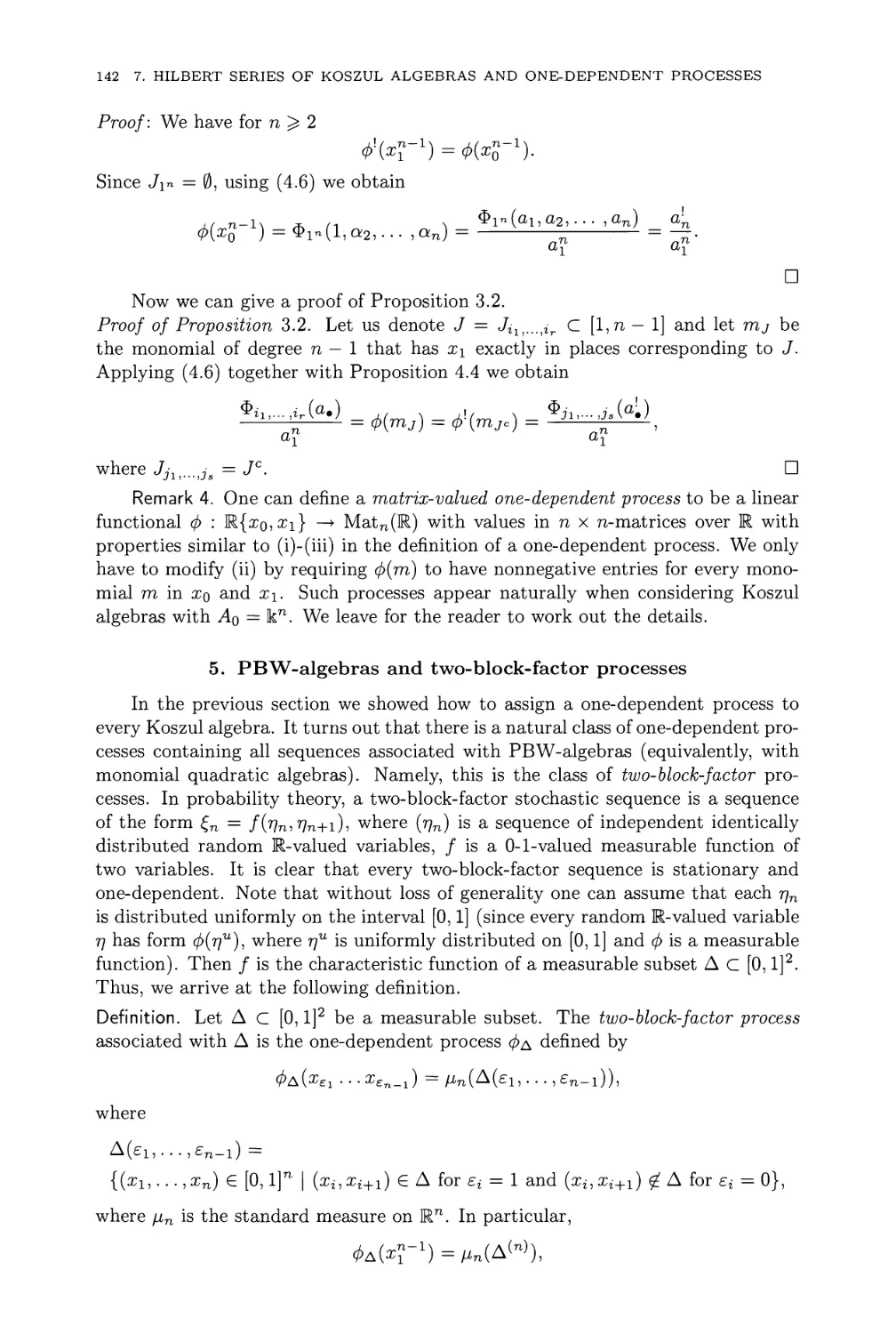 5. PBW-algebras and two-block-factor processes