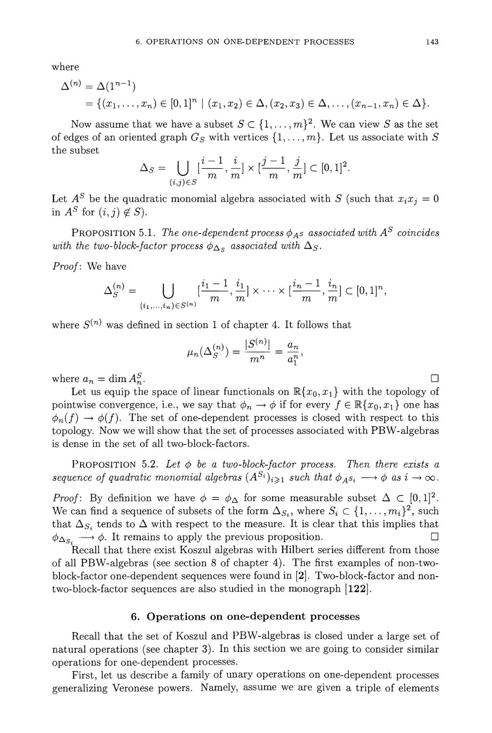 6. Operations on one-dependent processes