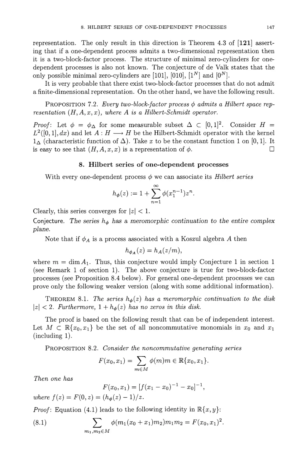 8. Hilbert series of one-dependent processes